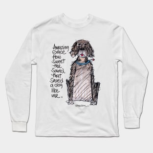 Amazing Grace Dog Long Sleeve T-Shirt